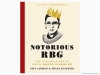 Notorious RBG The life and times of Ruth Bader Ginsburg - Irin Carmon and Shana Knizhnik