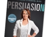 Persuasion:  A New Approach to  Changing Minds  (HarperCollins, 2011).